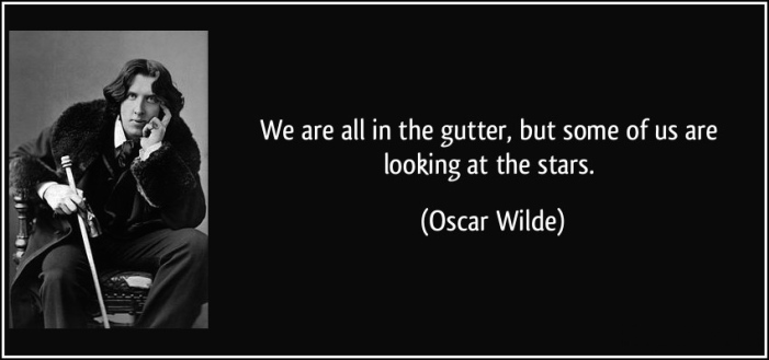 quote-we-are-all-in-the-gutter-but-some-of-us-are-looking-at-the-stars-oscar-wilde-198114